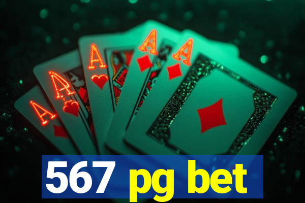 567 pg bet